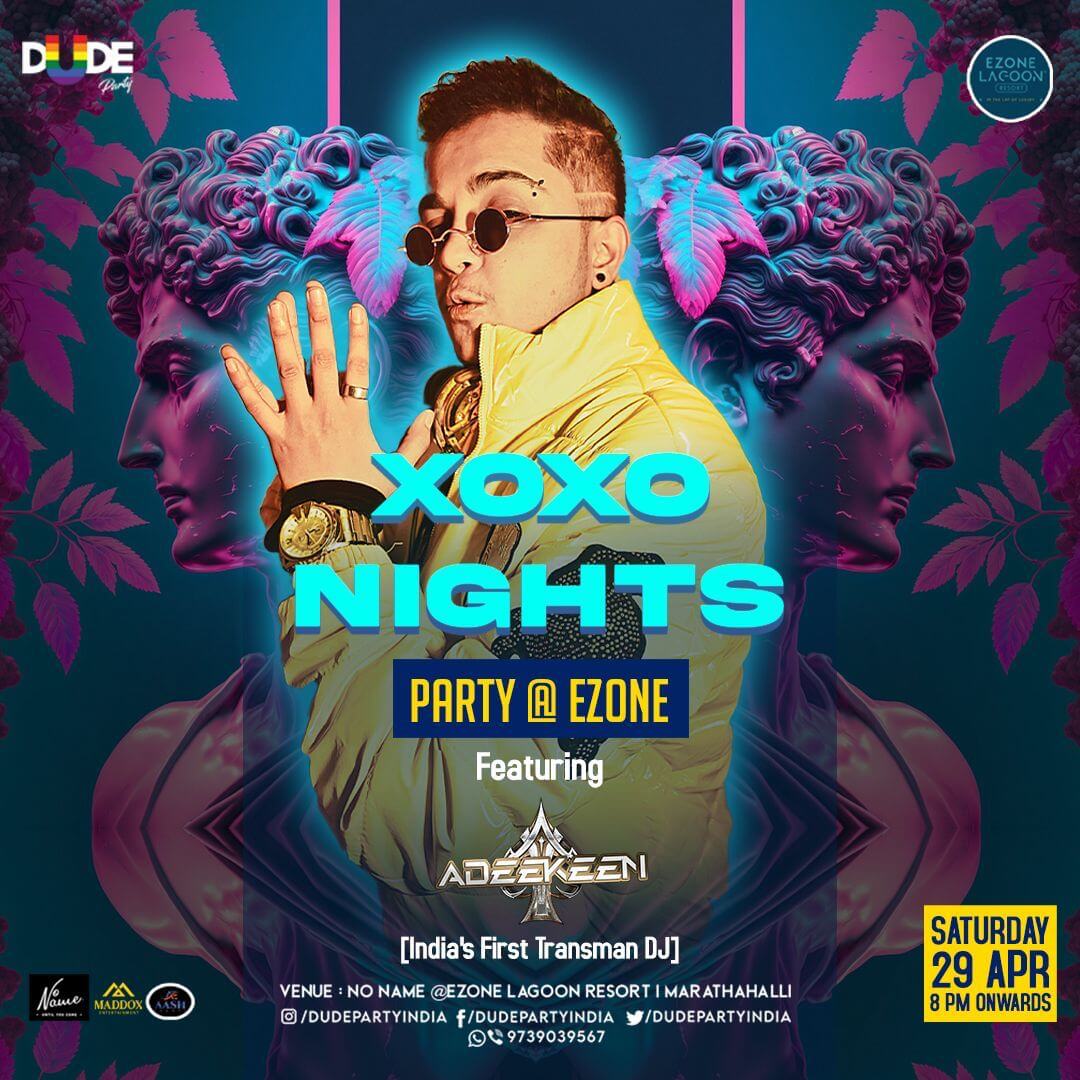 XOXO Nights Dude Party India