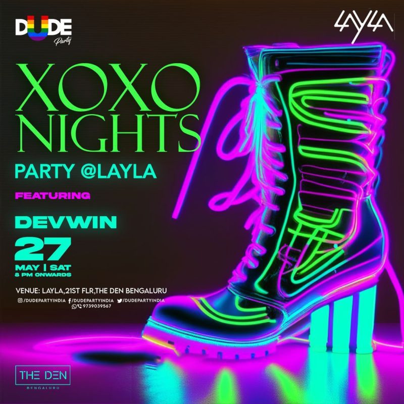 XOXO Nights 27th May 2023 Dude Party India