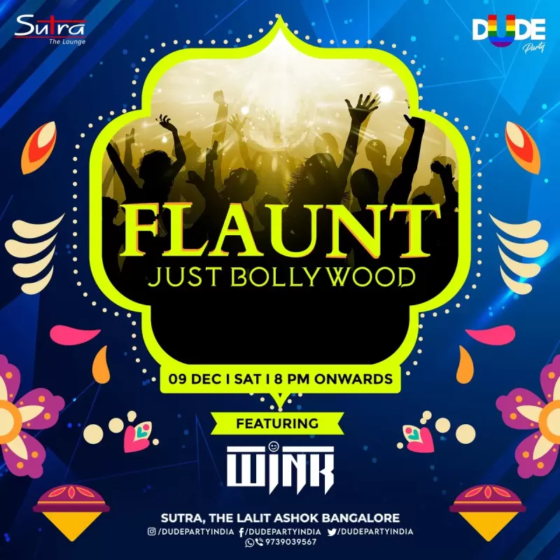 FLAUNT JUST BOLLYWOOD 9th December 2023 Dude Party India