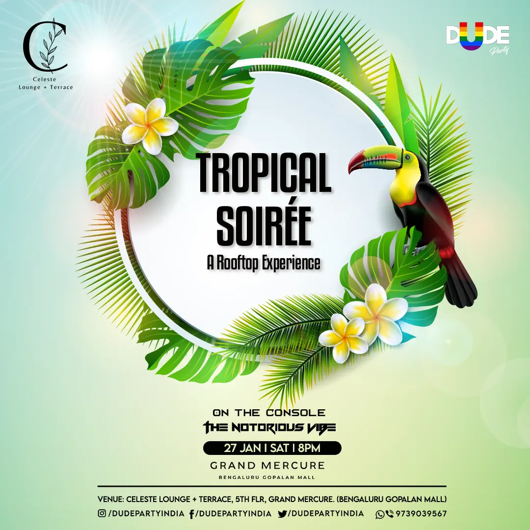 TROPICAL SOIREE Dude Party India