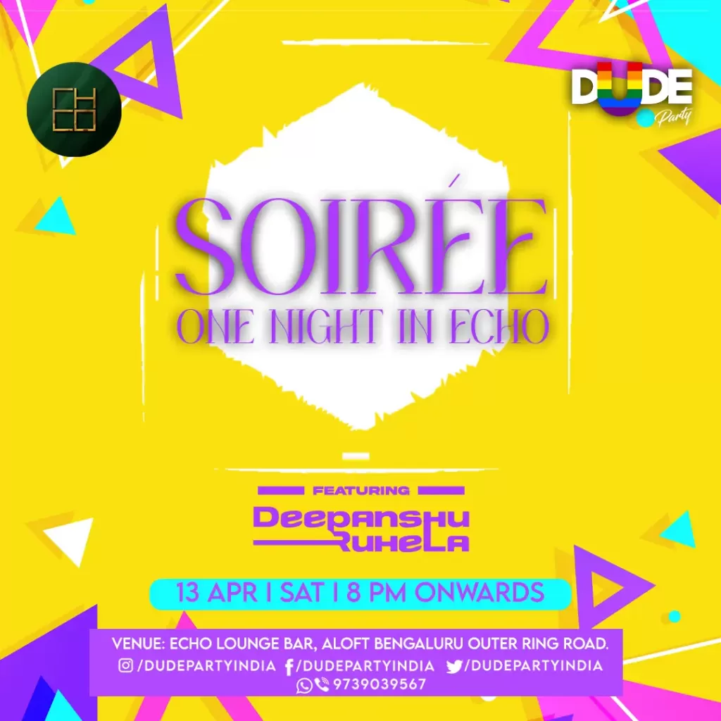 SOIREE ONE NIGHT IN ECHO Dude Party India